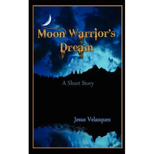 Moon Warrior's Dream - Paperback