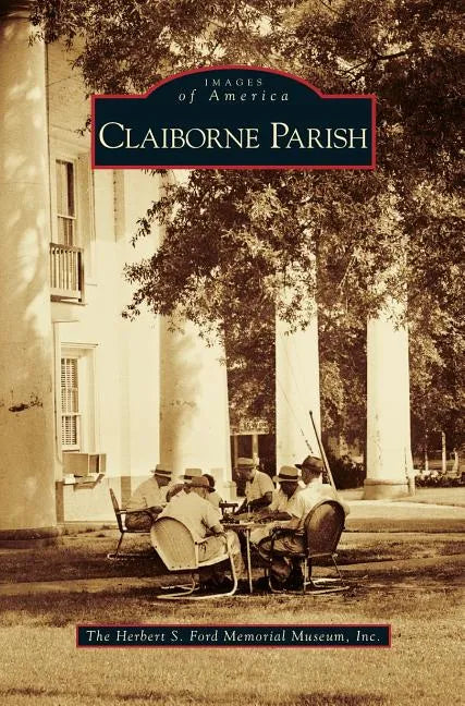 Claiborne Parish - Hardcover