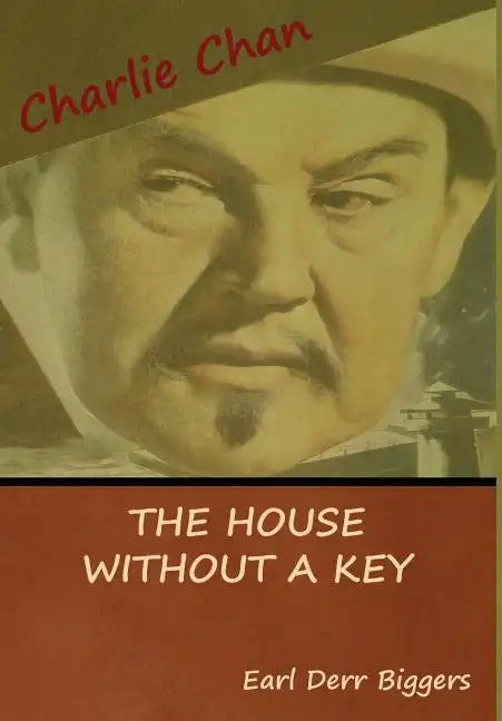 The House without a Key (A Charlie Chan Mystery) - Hardcover