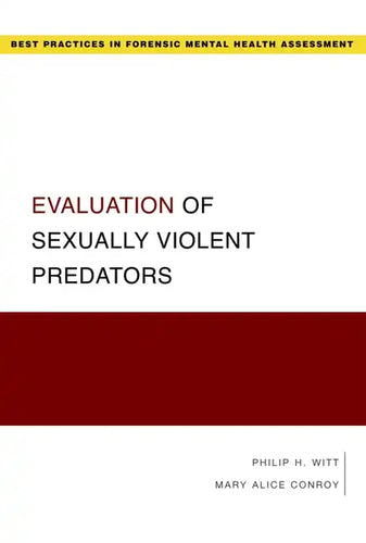 Evaluation of Sexually Violent Predators - Paperback