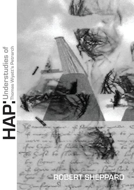Hap: Understudies of Thomas Wyatt's Petrarch - Paperback