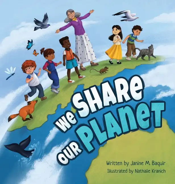 We Share Our Planet - Hardcover