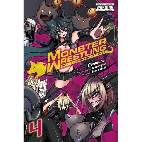 Monster Wrestling: Interspecies Combat Girls, Vol. 4 - Paperback
