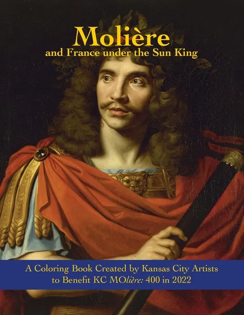 Molière and France under the Sun King: A Coloring Book - Paperback