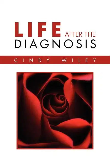 Life After The Diagnosis - Paperback
