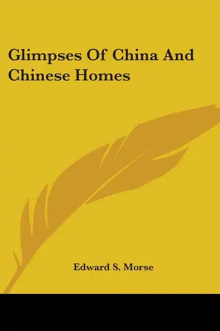 Glimpses Of China And Chinese Homes - Paperback