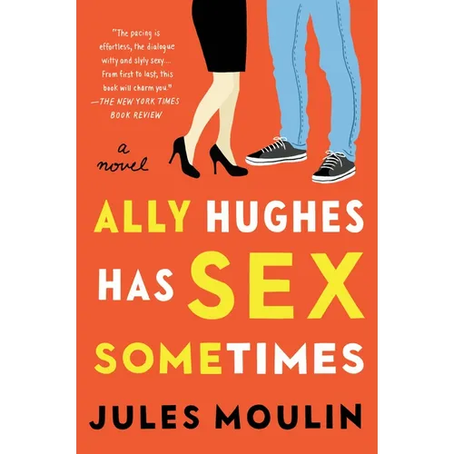Ally Hughes Has Sex Sometimes - Paperback
