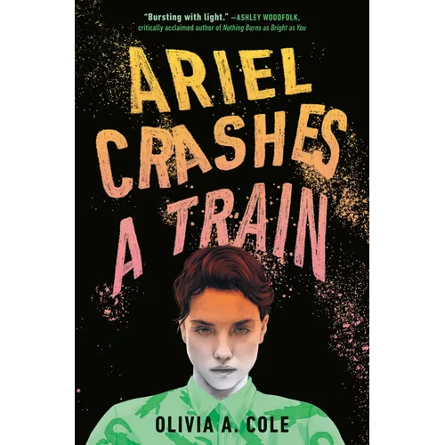 Ariel Crashes a Train - Hardcover