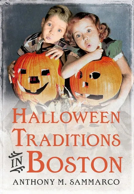 Halloween Traditions in Boston - Paperback
