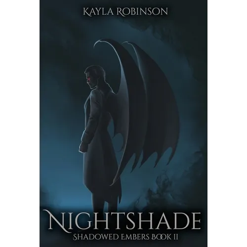 Nightshade: Shadowed Embers Book #2 - Hardcover