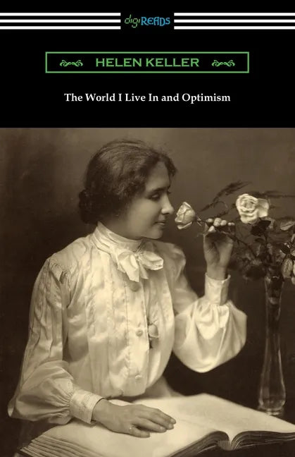 The World I Live In and Optimism - Paperback