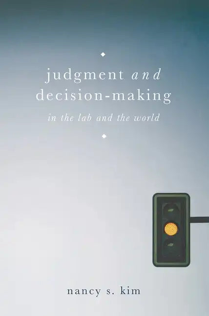 Judgment and Decision-Making: In the Lab and the World - Paperback