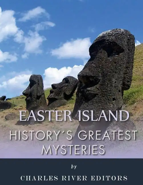 History's Greatest Mysteries: Easter Island - Paperback