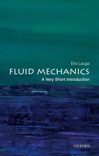 Fluid Mechanics: A Very Short Introduction - Paperback