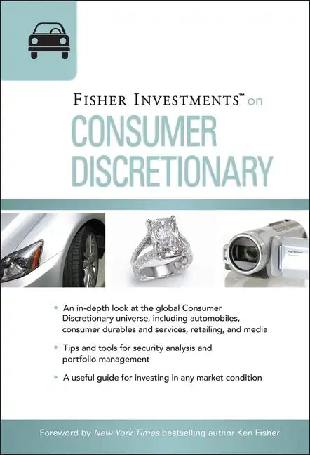 Fisher Investments on Consumer Discretionary - Hardcover