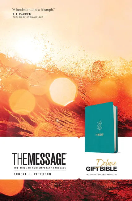 The Message Deluxe Gift Bible (Leather-Look, Hosanna Teal): The Bible in Contemporary Language - Imitation Leather
