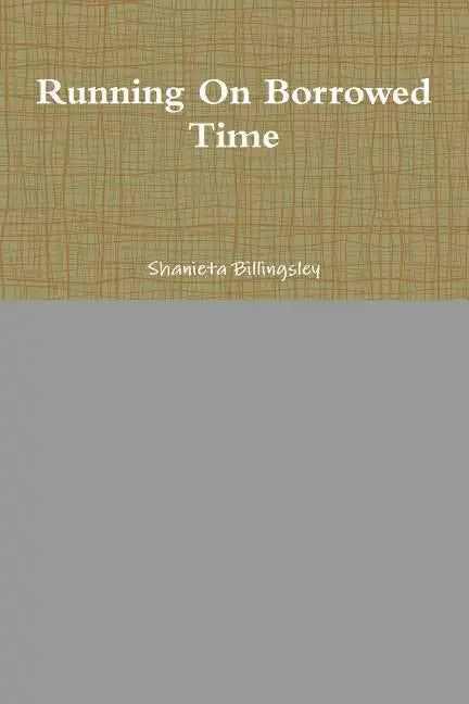 Running On Borrowed Time - Paperback