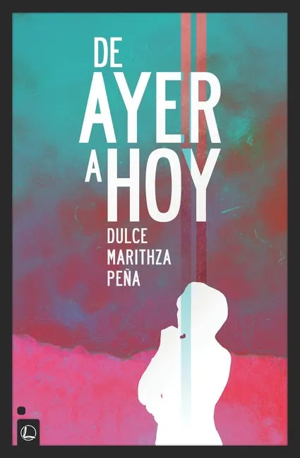 De ayer a hoy - Paperback