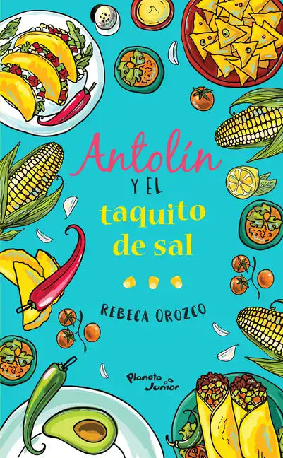 Antolin Y El Taquito de Sal - Paperback