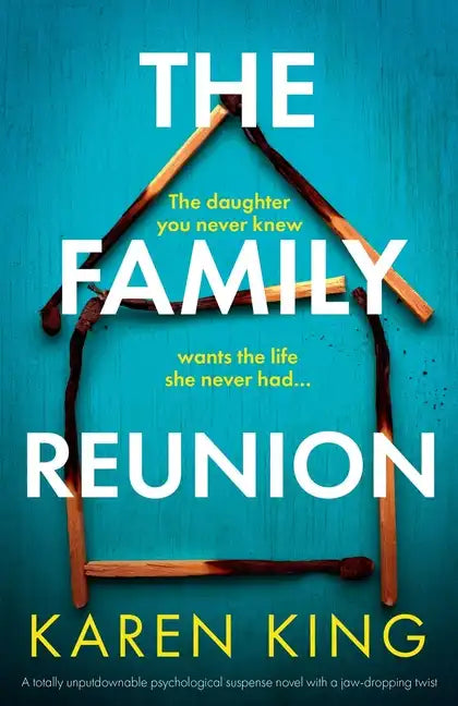 The Family Reunion: A totally unputdownable psychological suspense novel with a jaw-dropping twist - Paperback