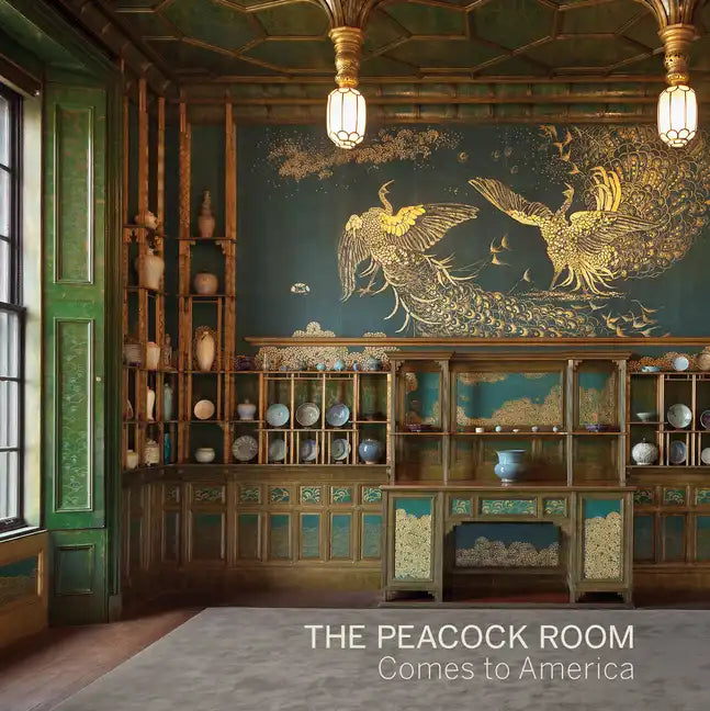 The Peacock Room Comes to America - Paperback