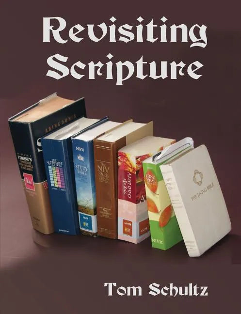 Revisiting Scripture - Paperback