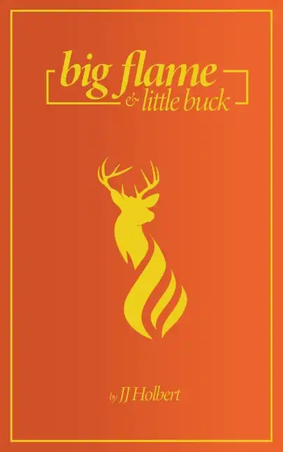 Big Flame and Little Buck - Paperback