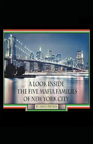 A Look Inside The Five Mafia Families of New York City - Paperback