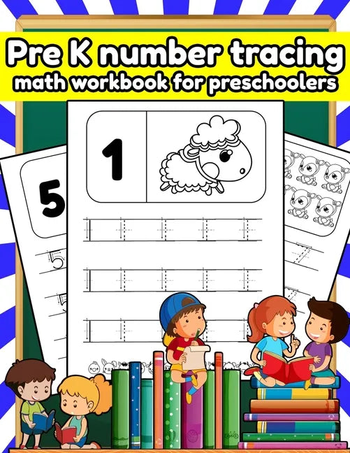 Pre K number tracing math workbook for preschoolers: Tracing numbers, shapes, line, alphabets books for kids ages 3-5 scholastic - Paperback
