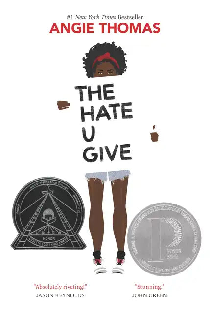 The Hate U Give: A Printz Honor Winner - Hardcover