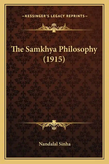 The Samkhya Philosophy (1915) - Paperback