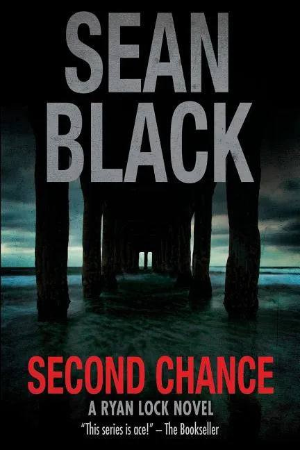Second Chance: A Ryan Lock Novel - Paperback