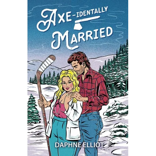 Axe-identally Married - Paperback