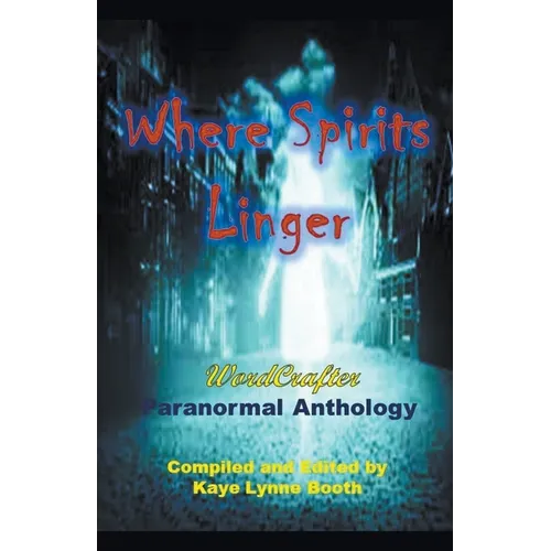 Where Spirits Linger - Paperback