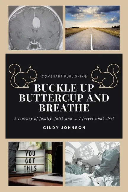Buckle up Buttercup and Breathe - Paperback