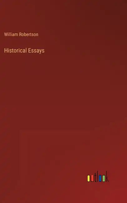 Historical Essays - Hardcover