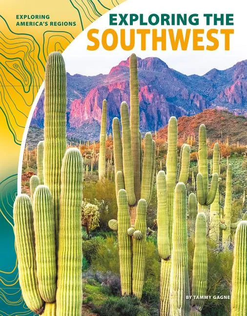 Exploring the Southwest - Library Binding