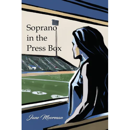Soprano in the Press Box - Paperback