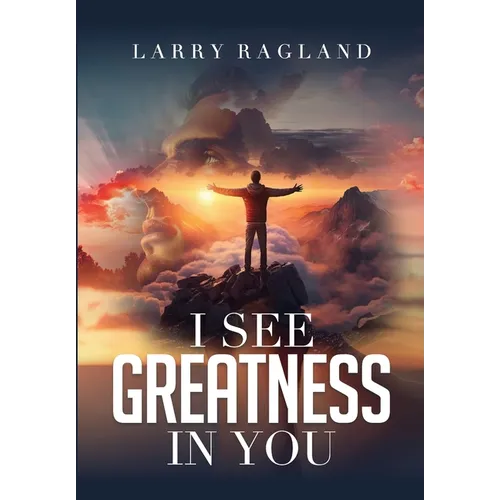 I See Greatness in You - Hardcover