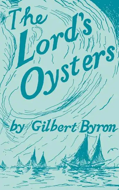 The Lord's Oysters - Paperback