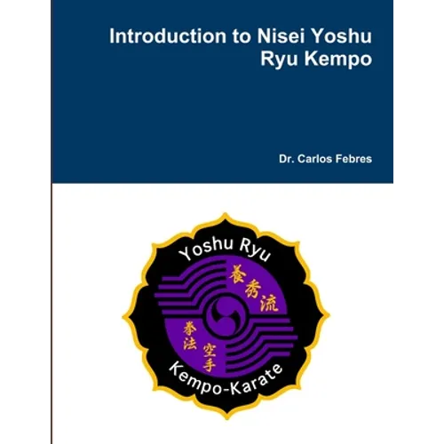 Introduction to Nisei Yoshu Ryu Kempo - Paperback