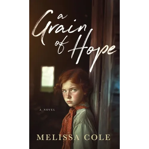 A Grain of Hope - Hardcover