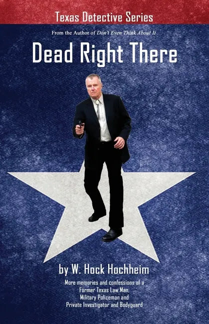 Dead Right There - Paperback