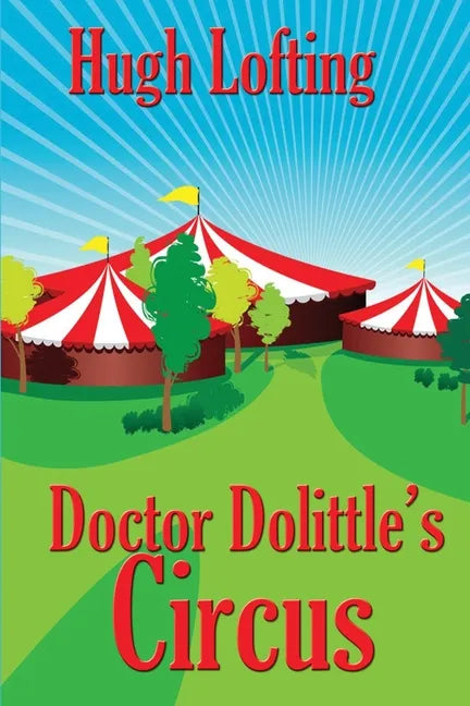 Doctor Dolittle's Circus - Paperback