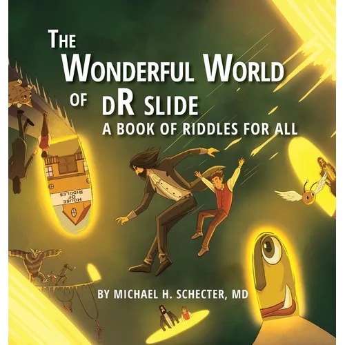 The Wonderful World of dR slide: A Book of Riddles for All - Hardcover