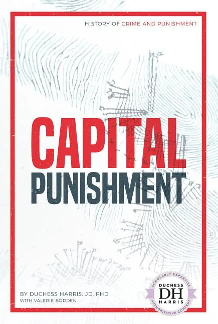 Capital Punishment - Library Binding