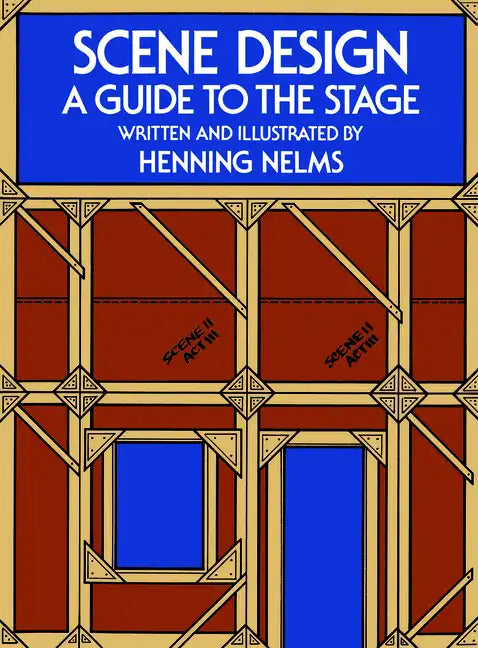 Scene Design: A Guide to the Stage - Paperback