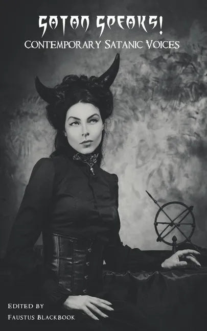 Satan Speaks!: Contemporary Satanic Voices - Paperback