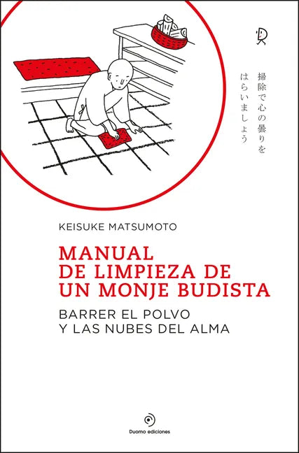 Manual de Limpieza de Un Monje Budista - Hardcover