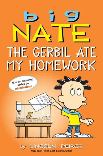 Big Nate: The Gerbil Ate My Homework: Volume 23 - Paperback